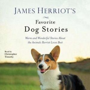 James Herriot's Favorite Dog Stories, James Herriot