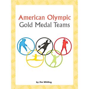 American Olympic Gold Medal Teams: Voices Leveled Library Readers, Rick Helwig