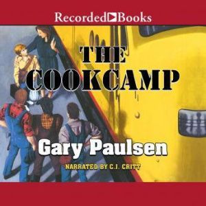 The Cookcamp, Gary Paulsen