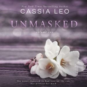 Unmasked: Volume 2, Cassia Leo