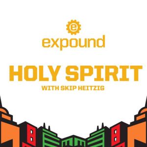 Holy Spirit - 2017, Skip Heitzig