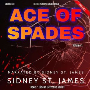 Ace of Spades: Volume 1, Sidney St. James