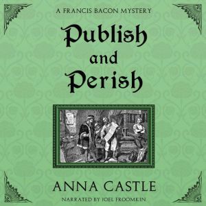 Publish and Perish, Anna Castle