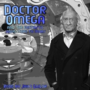 Doctor Omega and the Fantastic Adventure to Mars, Arnould Galopin