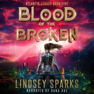 Blood of the Broken, Lindsey Sparks