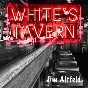White's Tavern, Jim Altfeld