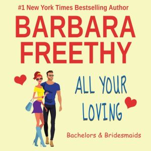 All Your Loving, Barbara Freethy