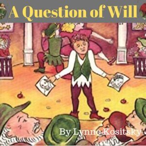 A Question of Will, Lynne Kositsky