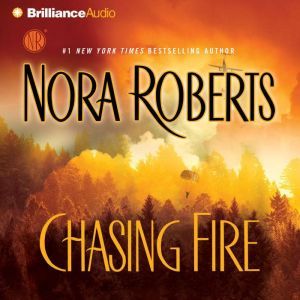 Chasing Fire, Nora Roberts