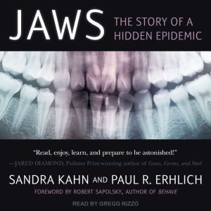 Jaws: The Story of a Hidden Epidemic, Paul R. Erhlich