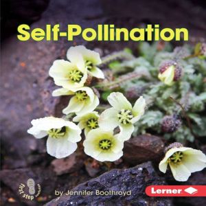 Self-Pollination, Jennifer Boothroyd