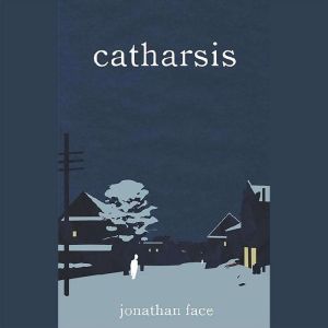 Catharsis, Jonathan Face