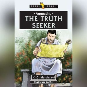 Augustine: The Truth Seeker, K. C. Murdarasi