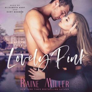 Lovely Pink: The politics of love, Raine Miller