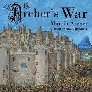 The Archer's War, Martin Archer
