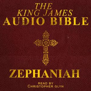 Zephaniah: Old Testament, Christopher Glynn