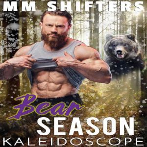 Bear Season: A Christmas MPreg, Kaleidoscope Press