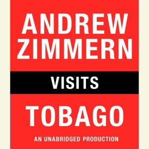 Andrew Zimmern visits Tobago: Chapter 5 from THE BIZARRE TRUTH, Andrew Zimmern