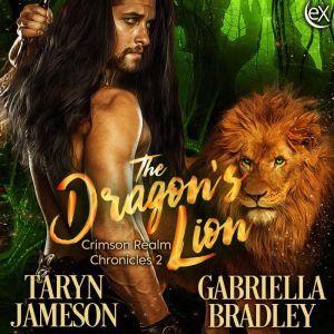 The Dragon's Lion, Gabriella Bradley