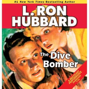 The Dive Bomber, L. Ron Hubbard