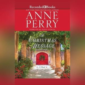 A Christmas Message, Anne Perry