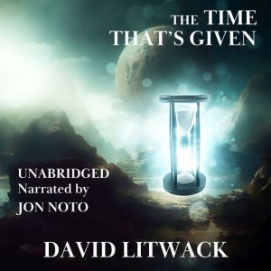 The Time That's Given, David Litwack