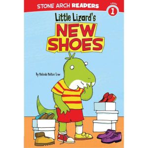 Little Lizard's New Shoes, Melinda Melton Crow