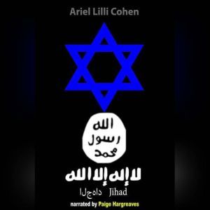 Israel Jihad in Tel Aviv, Ariel Lilli Cohen