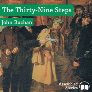 The Thirty Nine Steps, John Buchan
