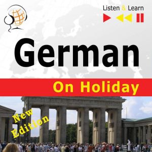 German on Holiday - New Edition: Deutsch fur die Ferien, Dorota Guzik