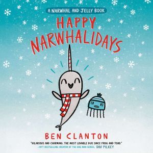 Narwhal and Jelly #5, Ben Clanton