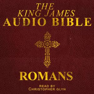 Romans: The New Testament, Christopher Glyn