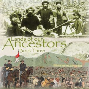 Lands of our Ancestors Book Three, Gary Robinson
