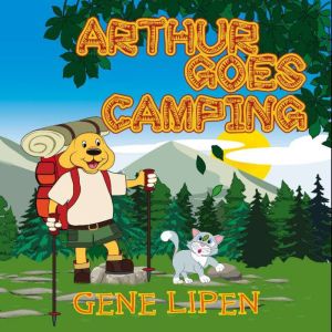 Arthur Goes Camping, Gene Lipen