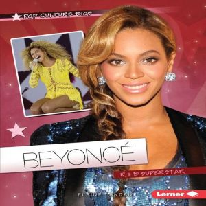 Beyonce: R & B Superstar, Elaine Landau