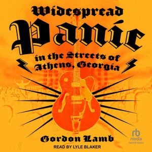 Widespread Panic in the Streets of Athens, Georgia, Gordon Lamb