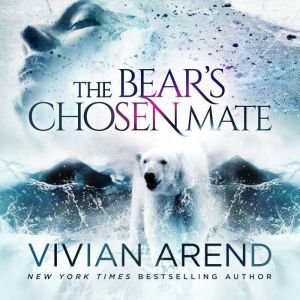 The Bear's Chosen Mate, Vivian Arend