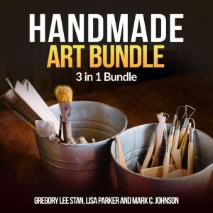 Handmade Art Bundle: 3 in 1 Bundle, Handmade, Bottle Art, Whetstone, Gregory Lee Stan