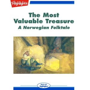 The Most Valuable Treasure: A Norwegian Folktale, T.V. Padma