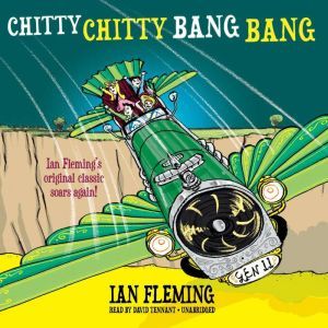 Chitty Chitty Bang Bang: The Magical Car, Ian Fleming
