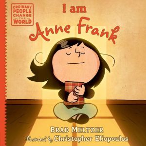 I Am Anne Frank, Brad Meltzer