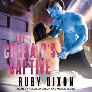 The Corsair's Captive, Ruby Dixon