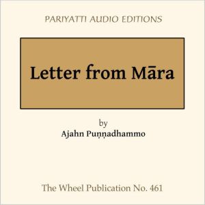 Letter from M?ra, Ajahn Pu??adhammo