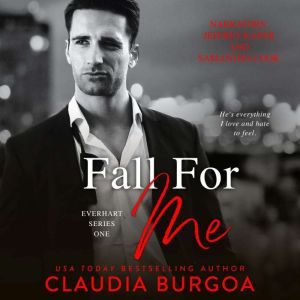 Fall for Me, Claudia Burgoa