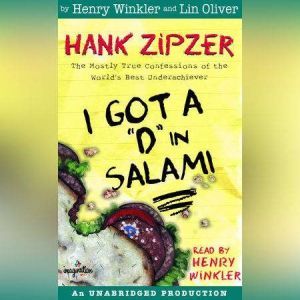 Hank Zipzer #2: I Got a D in Salami, Henry Winkler