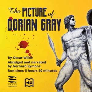 The Picture of Dorian Gray: Abridged for Intermediate English-Language Students (B1/B2), Oscar Wilde