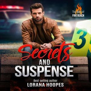 Secrets and Suspense: A Christian Romantic Suspense, Lorana Hoopes