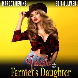 Jack and the Farmers Daughter (Adult Fairytale BBW Ass Play BDSM Erotica), Margot Devine