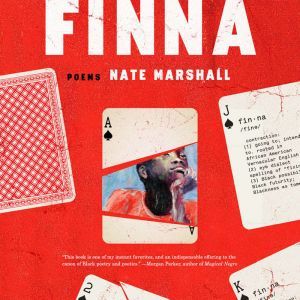 Finna: Poems, Nate Marshall