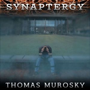 Synaptergy, Thomas Murosky